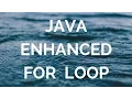 Java Enhanced for loop for each loop manohar academy
