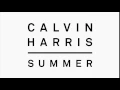 Calvin Harris - Summer (Official Music Video)