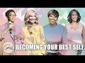 Becoming Your BEST Self Oprah Daily Insider Roundtable Oprah Daily