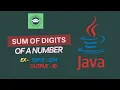 Find Sum of Digits of a Number in Java Java Basics for Beginners