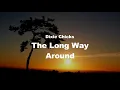 The Chicks - The Long Way Around (Lyrics)