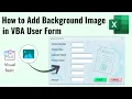 How to Add Background Image in VBA Userform