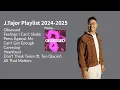 J Tajor Playlist Pt 2