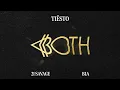 Tiësto & BIA - BOTH (with 21 Savage) [Sped Up] (Official Audio)