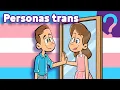What does it mean to be a trans person