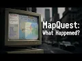 What Happened To MapQuest