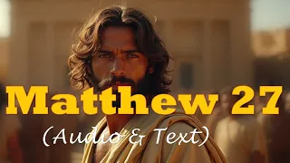 Matthew 27 KJV BIBLE With Text Images