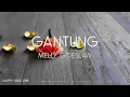 Melly - Gantung