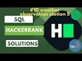 HackerRank SQL Solution weather observation 5 SQL Data Analyst Explorers