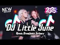 Download Lagu DJ Little June Breakbeat Full Bass Version 2025