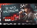 Lagu Natanzinho Lima - Se Não Valorizar (DE BAR EM BAR 8)