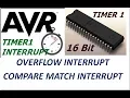 AVR - INTERRUPTS Made Easy Part 3 TIMER 1 16bit Interruts