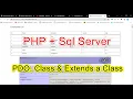 19 PHP Sql Server Demonstrate of connecting to Sql Server with Class and extends a class