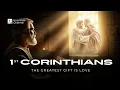 1 Corinthians Faith Gifts and the Way of Love Dramatized ECV