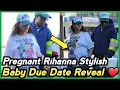 Pregnant Rihanna Stylish Appearance in LA Pregnant Rihanna Baby no 2 Due Date Reveal