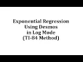Using Desmos in Log Mode to Perform Exponential Regression Decay