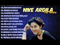 Download Lagu KUMPULAN LAGU TERBAIK NIKE ARDILA | SANDIWARA CINTA | DURI YERLINDUNG | KU TA AKAN BERSUARA