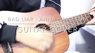 Download Bad Liar - Anna Hamilton (Guitar Cover) MP3