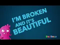 Download Lagu Kelly Clarkson - Broken & Beautiful from the movie UglyDolls