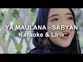Lagu YA MAULANA - SABYAN (Karaoke) dengan Lirik