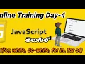 JavaScript online classes in telugu Day-4 switch for while do while loops for in for of