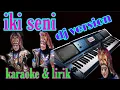 Download Lagu iki seni karaoke dj version | iki seni ndayakan versi musik dj wskr | dj topeng ireng wskr #MZX500DJ