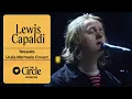 Download Lagu Lewis Capaldi - Issues (Julia Michaels Cover) | The Circle° Sessions