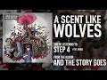 A Scent Like Wolves - Step 4 (feat. Fronz) (Official Audio Visualizer)