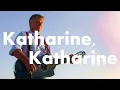 Katharine Katharine - Lyric Video - Clemens Maria Haas