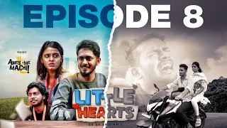 Little Hearts - Episode 8 | AWESOME MACHI | AM ORIGINALS | #awesomemachi #littlehearts