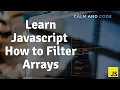 Learn Javascript How to Filter an Array