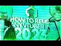HOW TO REMIX ANY VTUBER IN 2023