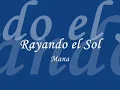 Rayando el Sol-mana lyrics