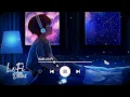 Download Lagu 1 hour of Hindi Lofi Songs to Study/Chill/Relax - Arijit Singh Lofi Playlist - Slowed And Reverb 🌈💜