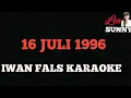Download Lagu 16 JULI 1996 | IWAN FALS | KARAOKE