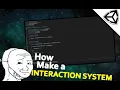 How to Make a Simple Interaction System in Unity