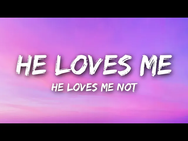 Download MP3 Jessica Baio - he loves me, he loves me not (Lyrics)