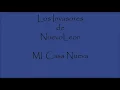 Mi Casa Nueva-Los Invasores de Nuevo Leon