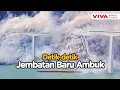 Mengerikan! Video Jembatan Baru Ambruk Buat Warga Kepanikan