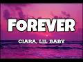 Forever - Ciara, Lil Baby