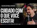 Download Lagu CUIDADO COM O QUE VOCÊ ESCUTA I Palavra de Força e Coragem I Geraldinho Correia