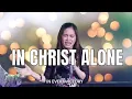Lagu In Christ Alone Natasha Midori Lyrics (Cover) Aug 22, 2021