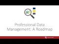 ARM Software Webinar - Professional Data Management A Roadmap