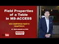 Field Properties of a Table in MS-ACCESS Ch 6 ICS Computer Part 2 Muhammad Hafeez