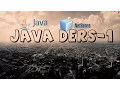 Java Ders-1 Javaya Giris