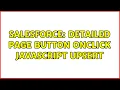 Salesforce Detailed Page Button Onclick Javascript Upsert