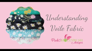 Understanding Voile Fabrics