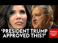 SUPERCUT Kristi Noem Gets Grilled By John Kennedy More Over TV Ad That May Have Led To Her Firing