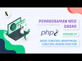 Belajar PHP - Functions PEMROGRAMAN WEB DASAR
