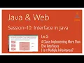 Interface in Java A Class Implementing More Than One Interfaces Is it Multiple Inheritance